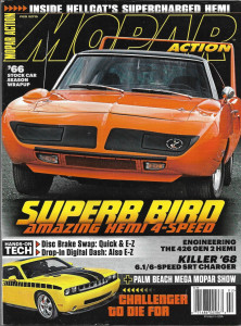 MOPAR ACTION 2015 FEB - INSIDE HELLCAT'S HEMI, SUPERBIRD 4 SPEED, '68 CHARGER